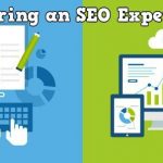 Why Hiring a SEO Expert is a Must?
